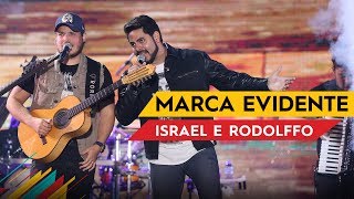 Marca Evidente  Israel e Rodolffo  Villa Mix Brasília 2017  Ao Vivo [upl. by Nathanson]