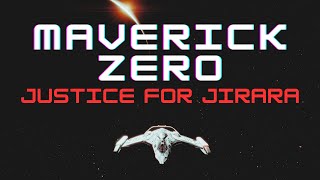 Maverick Zero Episode 4  Justice for Jirara  Elite Dangerous [upl. by Aninad90]