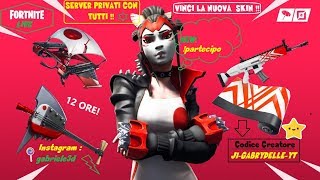 SERVER PRIVATI 🔴 LIVE FORTNITE ITA  REGALO SKIN A CHI MI SUPPORTA J1GABRYDELLEYT 287300 [upl. by Duhl]