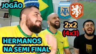 REACT MELHORES MOMENTOS ARGENTINA 24X32 HOLANDA  HERMANOS ESTÃO NA SEMI FINAL 😪😪 [upl. by Jodi]