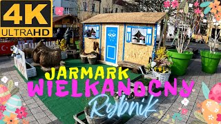 JARMARK WIELKANOCNY W RYBNIKU 🐰 2024 🐣 EASTER MARKET 🐣 RYBNIK POLAND 🐣 GoPro 🐰 4K ULTRA HD [upl. by Aryhs]