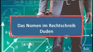 Das Nomen im Rechtschreib Duden [upl. by Kentigerma]