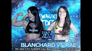 Tessa Blanchard vs Kylie Rae  Womens Championship  Zelo Pro  1419 [upl. by Arlon]