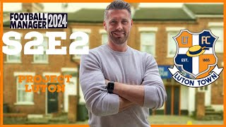 Football Manager 2024 Building Luton S2 Episode 2 [upl. by Quiteri]