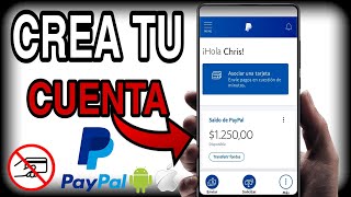 Crear cuenta paypal Sin Tarjeta de Crédito desde Celular [upl. by Nnairol550]