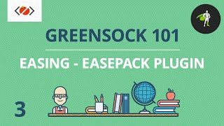 Easing and EasePack Plugin  3  GreenSock 101 [upl. by Annabal]