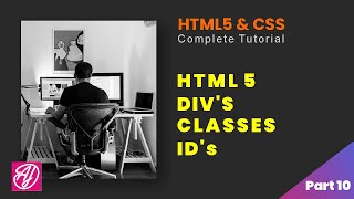 Divs Classes and Ids  HTML and CSS Complete Tutorial Part 10 [upl. by Terrena670]