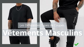 Guide Facile Sur Les Différentes Types de Coupes de Vêtements Masculins [upl. by Noak]