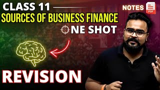 SOURCES OF BUSINESS FINANCE class 11 ONE SHOT REVISION  business chapter 8  GAURAV JAIN [upl. by Okkin]