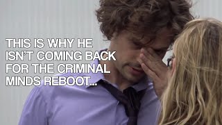 the REAL REASON why matthew gray gubler isnt returning for the criminal minds reboot [upl. by Arol255]