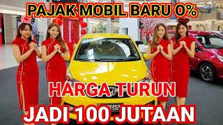 Pajak 0 persen mobil baru ini daftar lengkap harga mobil mulai 100 jutaan❗ [upl. by Enamrahs864]