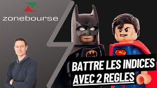 Battre les indices avec 2 règles simples [upl. by Irehc]