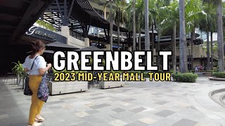 4K GREENBELT MAKATI MIDYEAR MALL TOUR 2023 I PHILIPPINES SHOPPING MALL TOUR [upl. by Libys632]