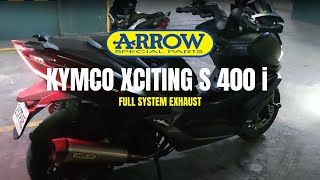 Kymco Xciting S 400i  Arrow Full System [upl. by Carrnan]