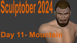 Sculptober 2024 Day 11 Mountain [upl. by Aleacem]