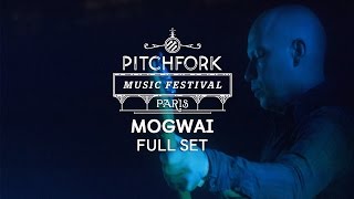 Mogwai  Full Set  Pitchfork Music Festival Paris 2014  PitchforkTV [upl. by Llerrah97]