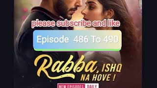 Rabba Ishq na Hove Episode 486 To 490 pocketfm lovestory audiobook [upl. by Mcfadden451]