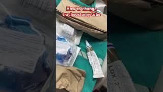 How to changed tracheostomy tube 1million 2024youtubeshorts icu lifethreatening [upl. by Lefkowitz490]