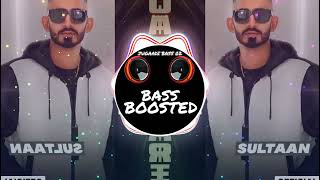 Jatt Dont Care BASS BOOSTED Sultaan X BIG Ghuman New Punjabi Song 2022 [upl. by Helmer]