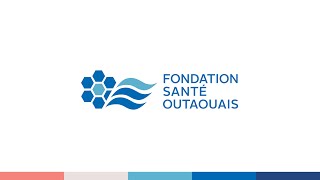 La Fondation Santé Gatineau devient la Fondation Santé Outaouais [upl. by Tillman329]