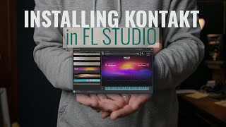 How to Install Native Instruments Kontakt in FL Studio [upl. by Novahs]