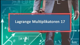 Lagrange Multiplikatoren 17 [upl. by Willms]