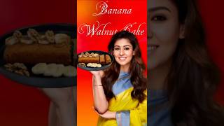 Nayanthara Special Banana Walnut cake nayanthara bananawalnutcake [upl. by Dominick443]