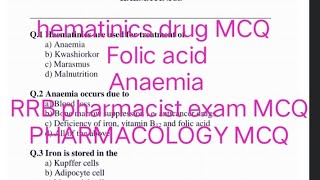 Haematinics mcq  Iron vitaminB12 Folic acid PHARMACOLOGY MCQ RRB pharmacist exam 2024 MCQ [upl. by Cordova547]