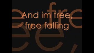 Tom Petty Free Falling  Lyrics On Screen [upl. by Oiramad51]