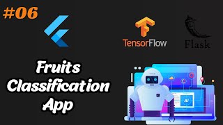 Build Flutter Fruits Classification App using Ai model  Prediction Screen amp Final App [upl. by Macswan672]