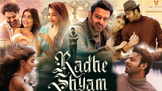 Radhe Shyam Full Movie in Hindi Dubbed HD review amp facts  Prabhas Pooja Hegde [upl. by Mozart]