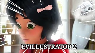 Miraculous  🐞 EVILLUSTRATOR 2 🐞  Tales of Ladybug and Cat noir [upl. by Nama]