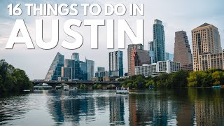 Exploring Austin 16 Things to Do in Texas Vibrant Capital City [upl. by Akkimat897]