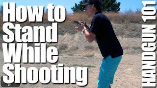 How to Stand When Firing a Pistol Shooting Stance  Handgun 101 with Top Shot Chris Cheng [upl. by Elleinad]