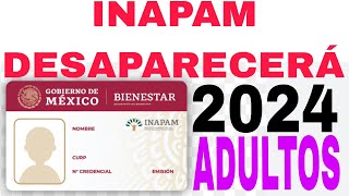 💰INAPAM DESAPARECERÁ EN 2024 Y LOS DESCUENTOS QUÉ PASARÁ💳 [upl. by Ajssatsan]