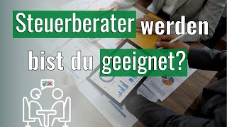 Steuerberater werden  Bist du geeignet [upl. by Niknar]