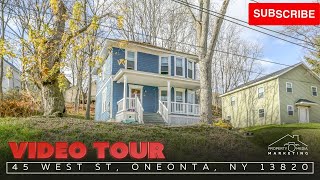 45 West St Oneonta NY 13820 [upl. by Lemkul720]