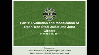 Evaluation and Modification of Open Web Steel Joists Part I [upl. by Nowed266]