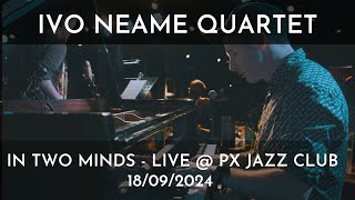 Ivo Neame Quartet  In Two Minds [upl. by Pedersen]