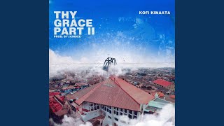 Thy Grace Pt 2 [upl. by Eloisa]