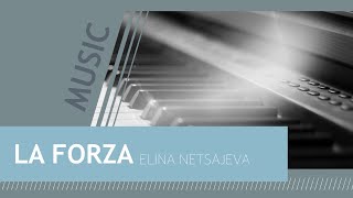 La Forza  Elina Netšajeva Piano cover [upl. by Odin394]