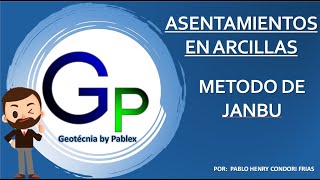 Método de Janbu  Asentamientos en Arcillas  Geotécnia by Pablex [upl. by Valenta]