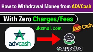 How To Withdraw Money From AdvCash To Easypaisa amp Jazz Cash In Pakistan [upl. by Hausmann]