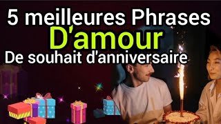 5 meilleures phrases damour de souhait danniversaire pour dédier à la personne que tu aimes❤️ [upl. by Asillim73]