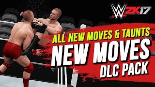 WWE 2K17 New Moves DLC Pack All New Moves amp Taunts WWE2K17 [upl. by Fiedling]