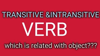 Transitive and Intransitive verb fundamental idea can be gained [upl. by Notlaw]