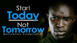 START TODAY NOT TOMORROW  New Motivational Video Compilation for Success amp Studying [upl. by Hera]