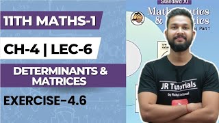 11th Maths 1  Chapter 4  Determinants amp Matrices  Exercise 46  Lecture 6  Maharashtra Board [upl. by Old]