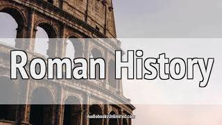 Roman History Audiobook [upl. by Otreblasiul]