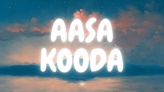 Aasa Kooda  Lyric Video   Sai Abhyankkar  Butter Skotch [upl. by Tortosa]